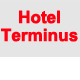 Hotel Terminus - Rent Accommodation